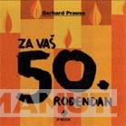 ZA VAŠ 50 ROĐENDAN 