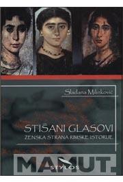 STIŠANI GLASOVI ŽENSKA STRANA RIMSKE ISTORIJE 
