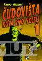 ČUDOVIŠTA KOJA SMO VOLELI I 