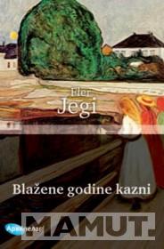 BLAŽENE GODINE KAZNI 