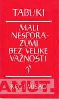 MALI NESPORAZUM BEZ VELIKE VAŽNOSTI 