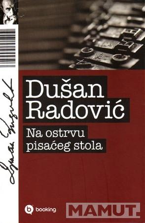 NA OSTRVU PISAĆEG STOLA 