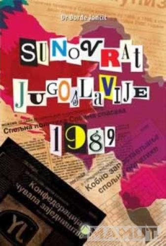 SUNOVRAT JUGOSLAVIJE 1989 