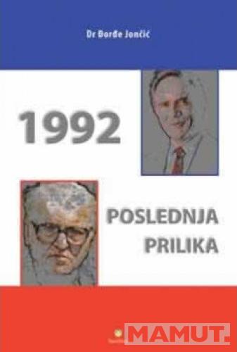 1992 POSLEDNJA PRILIKA 