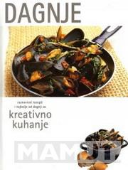 DAGNJE KREATIVNO KUHANJE 