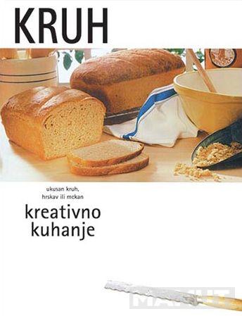 KRUH KREATIVNO KUHANJE 