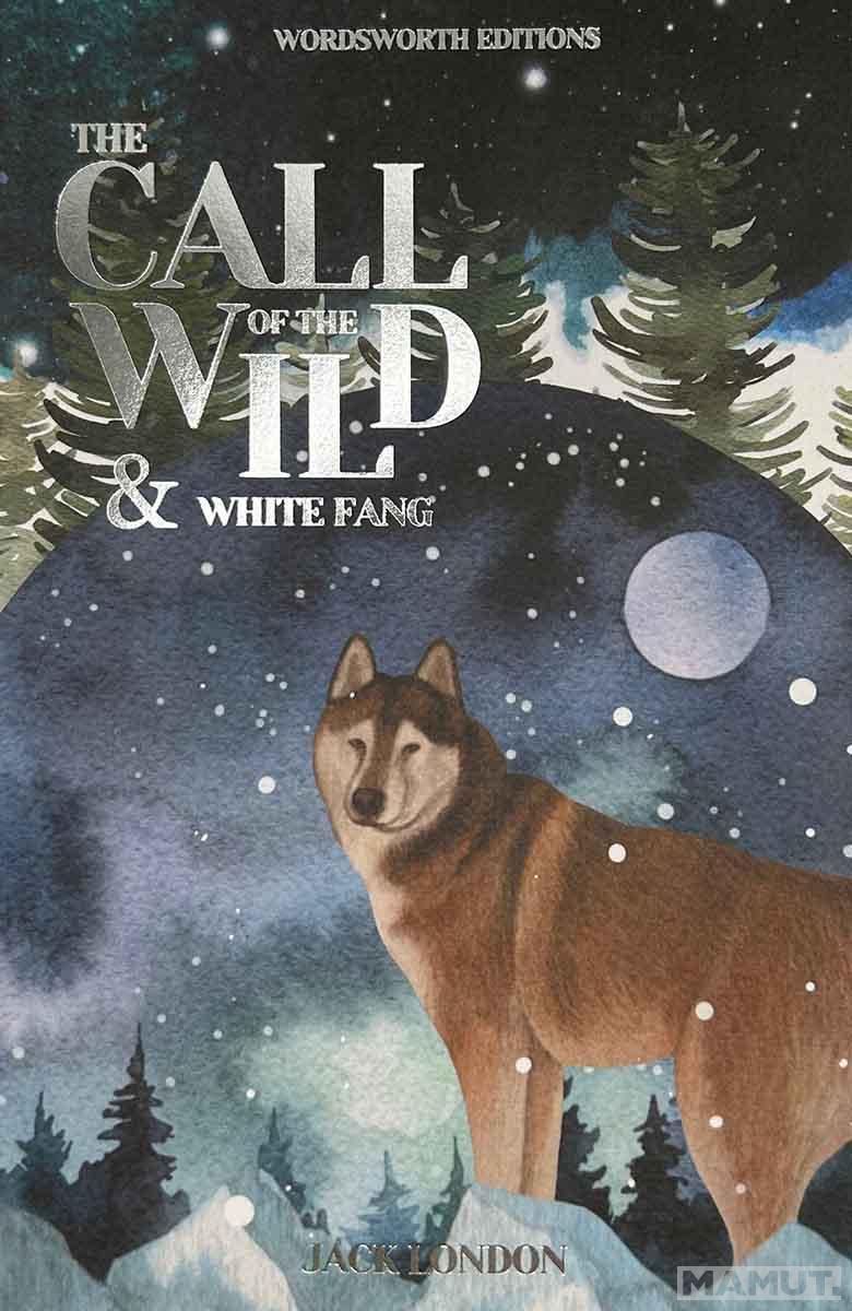 Call of the Wild & White Fang 