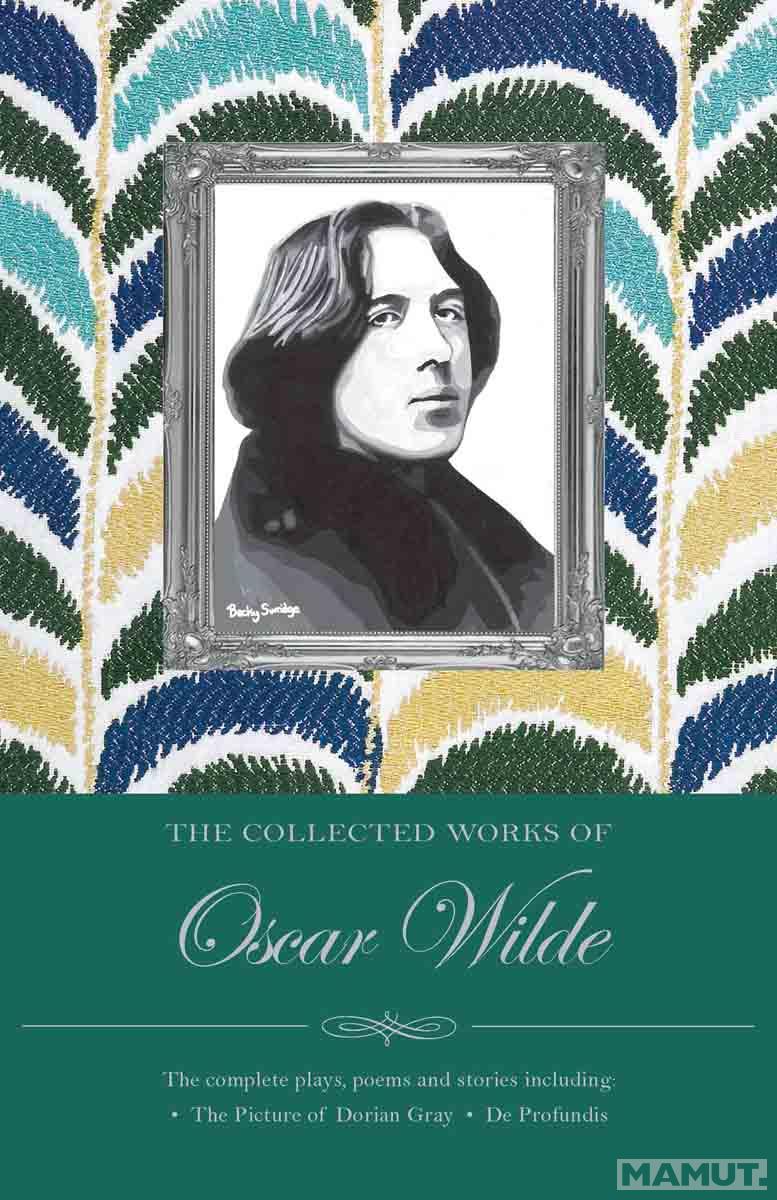 Collected Works of Oscar Wilde 