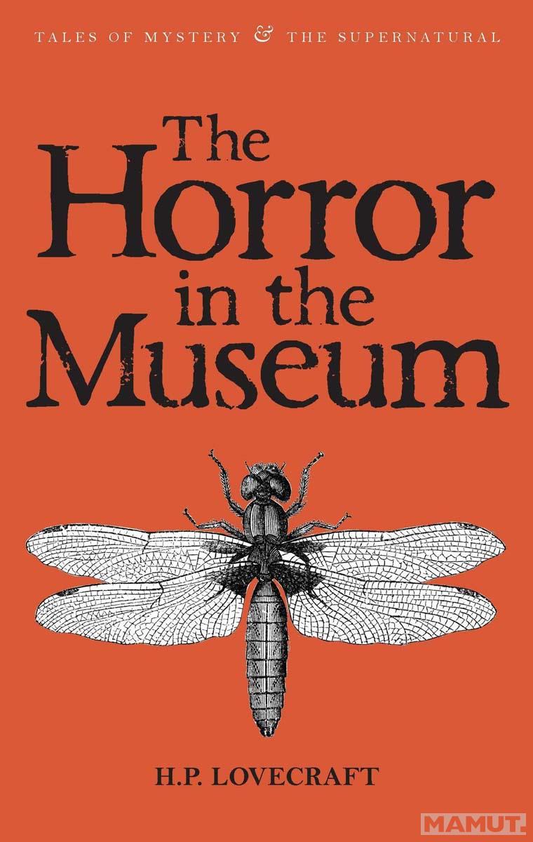 The Horror in the Museum Collected Short Stories Vol.2 