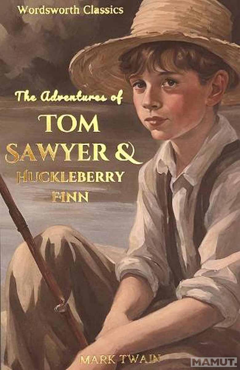 Tom Sawyer & Huckleberry Finn 