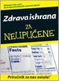ZDRAVA ISHRANA ZA NEUPUĆENE 