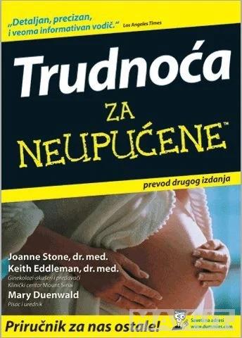 TRUDNOĆA ZA NEUPUĆENE 