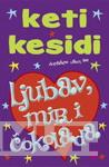LJUBAV MIR I ČOKOLADA 