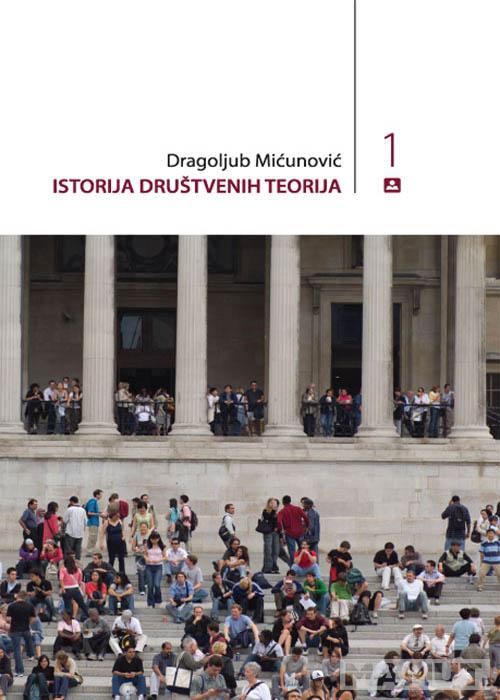 ISTORIJA DRUŠTVENIH TEORIJA 1 