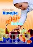 KUVAJTE ZA VAŠU BEBU 