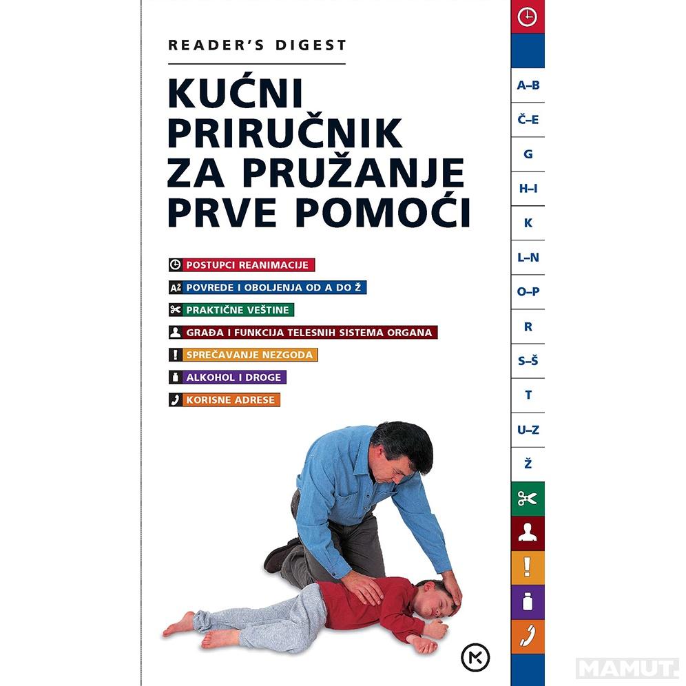 KUĆNI PRIRUČNIK ZA PRUŽANJE PRVE POMOĆI 