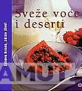 SVEŽE VOĆE I DESERTI 