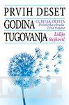 PRVIH DESET GODINA TUGOVANJA GUBITAK DETETA 