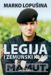 LEGIJA I ZEMUNSKI KLAN 