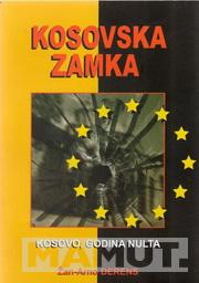 KOSOVSKA ZAMKA 