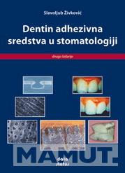 DENTIN ADHEZIVNA SREDSTVA U STOMATOLOGIJI 