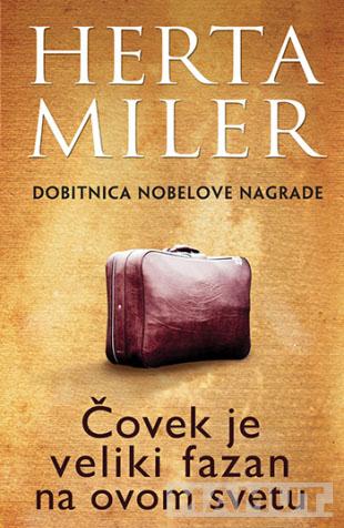 ČOVEK JE VELIKI FAZAN NA OVOM SVETU 