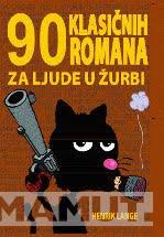 90 KLASIČNIH ROMANA ZA LJUDE U ŽURBI 