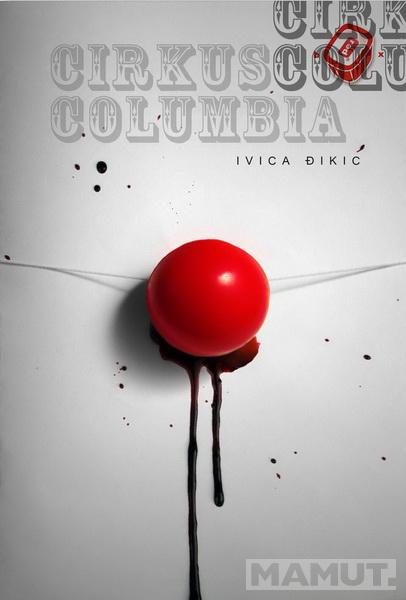 CIRKUS COLUMBIA NIŠTA SLJEZOVE BOJE 