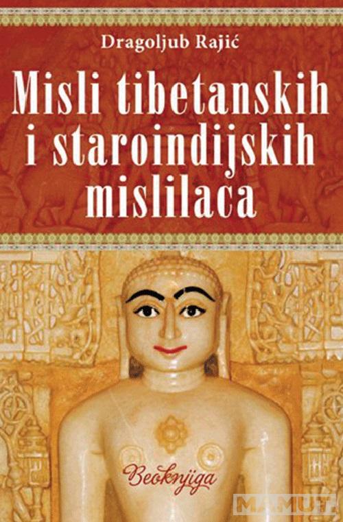 MISLI TIBETANSKIH I STAROINDIJSKIH MISLILACA 