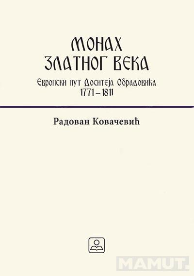 MONAH ZLATNOG VEKA EVROPSKI PUT DOSITEJA OBRADOVIĆA 