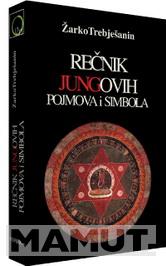 REČNIK JUNGOVIH POJMOVA I SIMBOLA II IZDANJE 