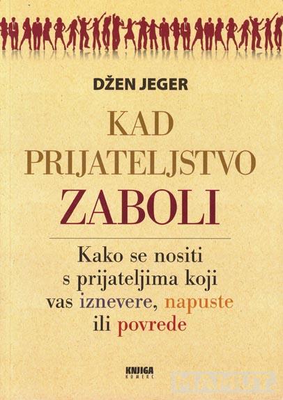 KAD PRIJATELJSTVO ZABOLI 