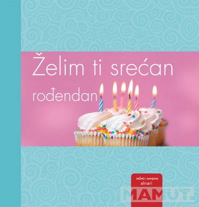 GROH KLASIK ŽELIM TI SREĆAN ROĐENDAN 