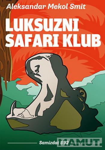 LUKSUZNI SAFARI KLUB 