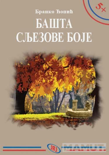 5+ BAŠTA SLJEZOVE BOJE 