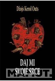DAJ MI SVOJE SRCE 