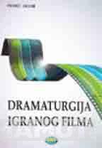 DRAMATURGIJA IGRANOG FILMA 