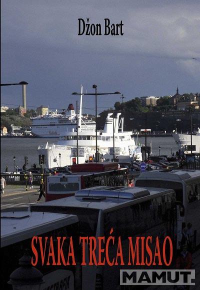 SVAKA TREĆA MISAO 