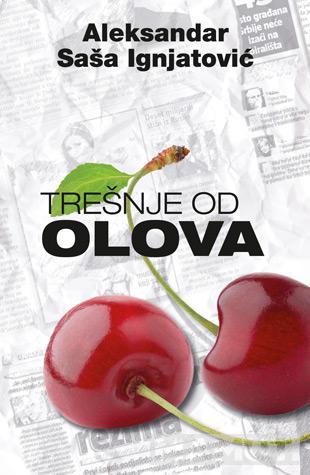 TREŠNJE OD OLOVA 