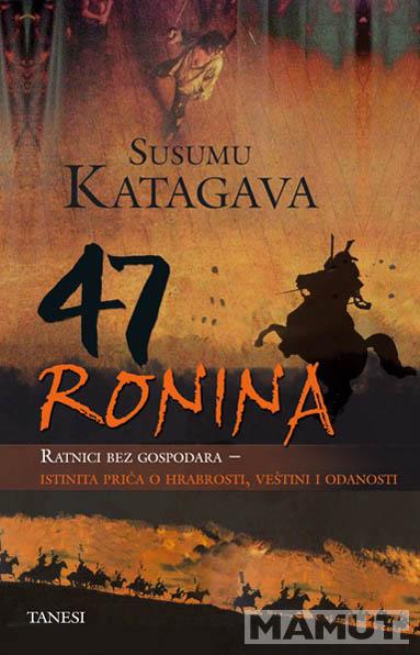 47 RONINA 