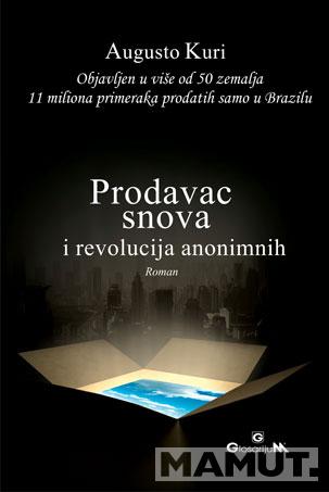 PRODAVAC SNOVA I REVOLUCIJA ANONIMNIH 