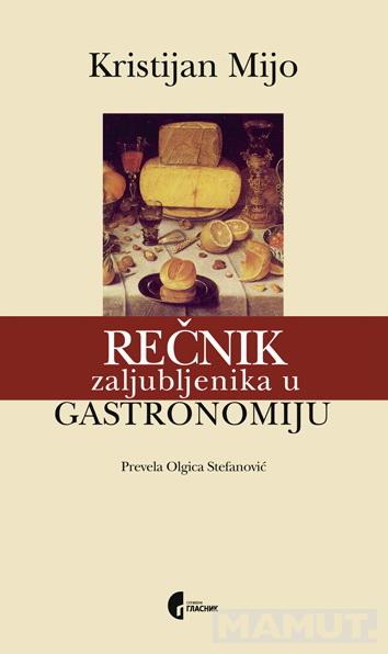 REČNIK ZALJUBLJENIKA U GASTRONOMIJU 