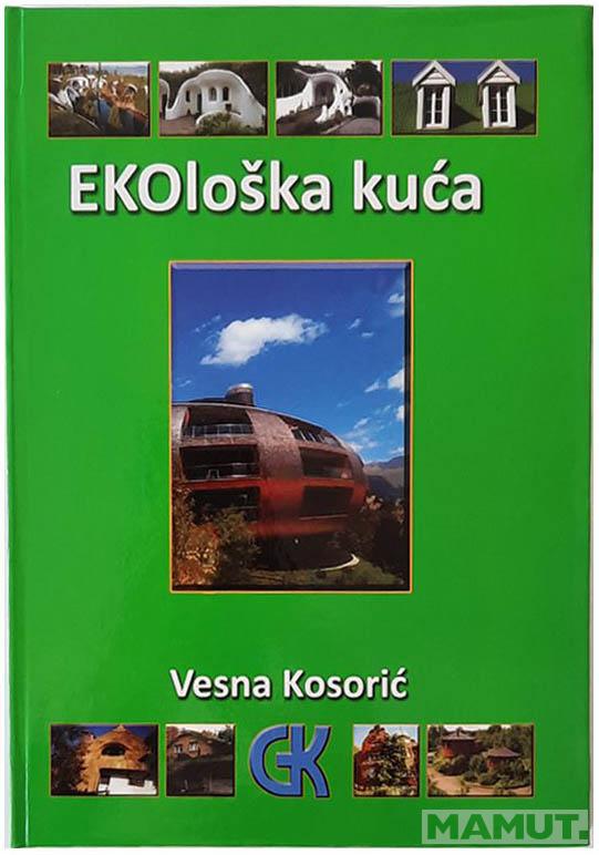 EKOLOŠKA KUĆA II IZDANJE 