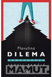 PLAVUŠINA DILEMA 