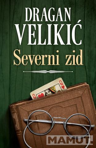 SEVERNI ZID 