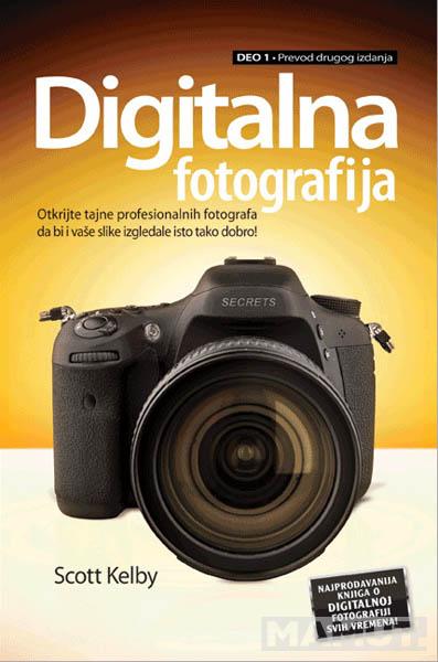 DIGITALNA FOTOGRAFIJA I DEO PREVOD II IZDANJA 