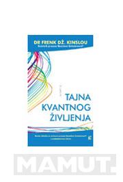 TAJNA KVANTNOG ŽIVLJENJA 