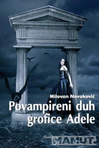 POVAMPIRENI DUH GROFICE ADELE 