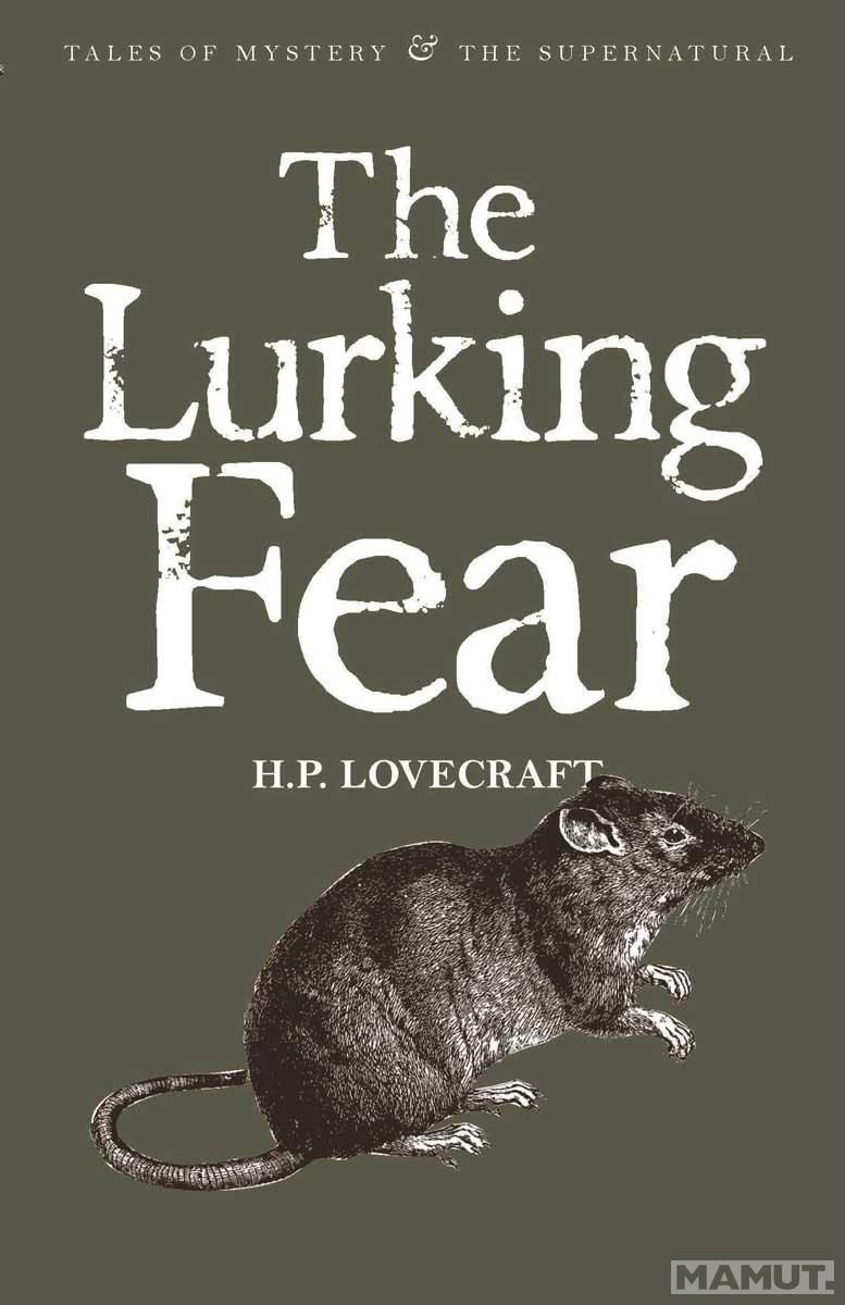 The Lurking Fear Collected Short Stories Volume 4 