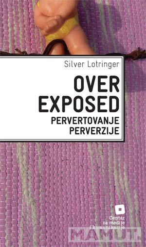 OVEREXPOSED 
